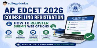AP EDCET 2026 Counselling Registration: How to Register and Submit Web Options